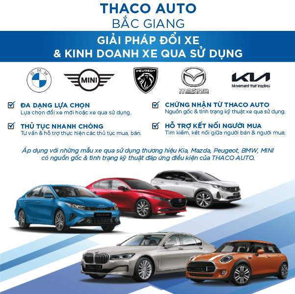 THACO AUTO BẮC GIANG- GIẢI PHÁP ĐỔI XE & KINH DOANH XE QUA SỬ DỤNG