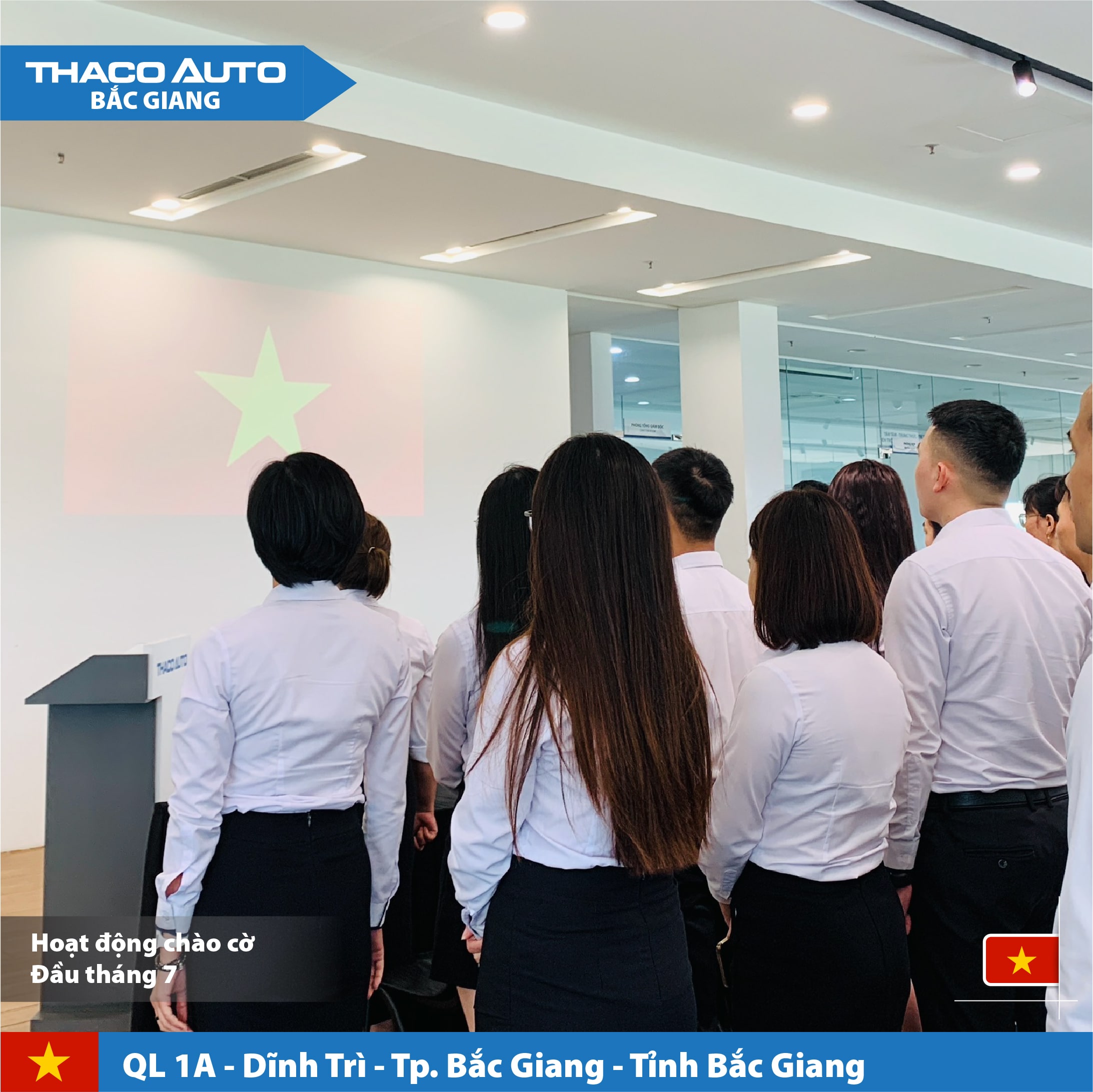 THACO AUTO BẮC GIANG TRIỂN KHAI HOẠT ĐỘNG CHÀO CỜ ĐẦU THÁNG 7